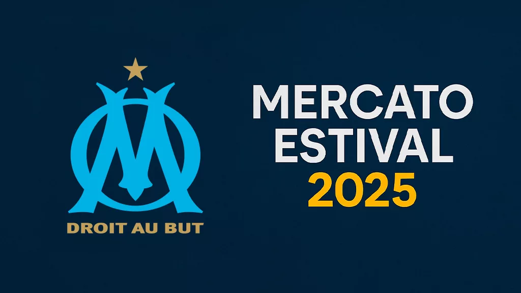 Olympique de Marseille Mercato : cap sur la LDC 2025-2026