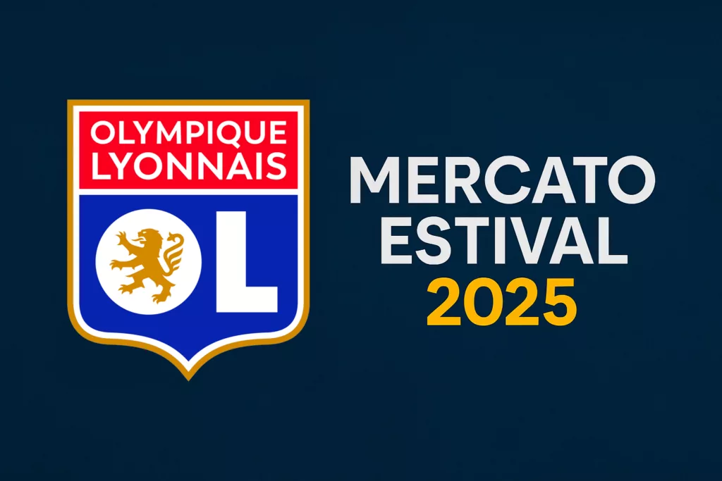 Mercato de l’Olympique Lyonnais : l’été des bouleversements