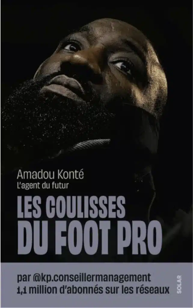 « Les coulisses du foot pro » d’Amadou Konté